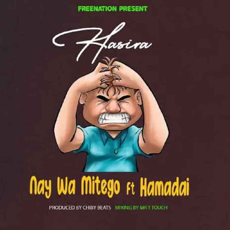 Nay wa Mitego ft Hamadai - Hasira Mp3 Download